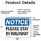Signmission Please Stay In Walkway, 10 in W x Rectangle, Vinyl Decal OS-2PACK-NS-D-710-L-17593 - alternate 2
